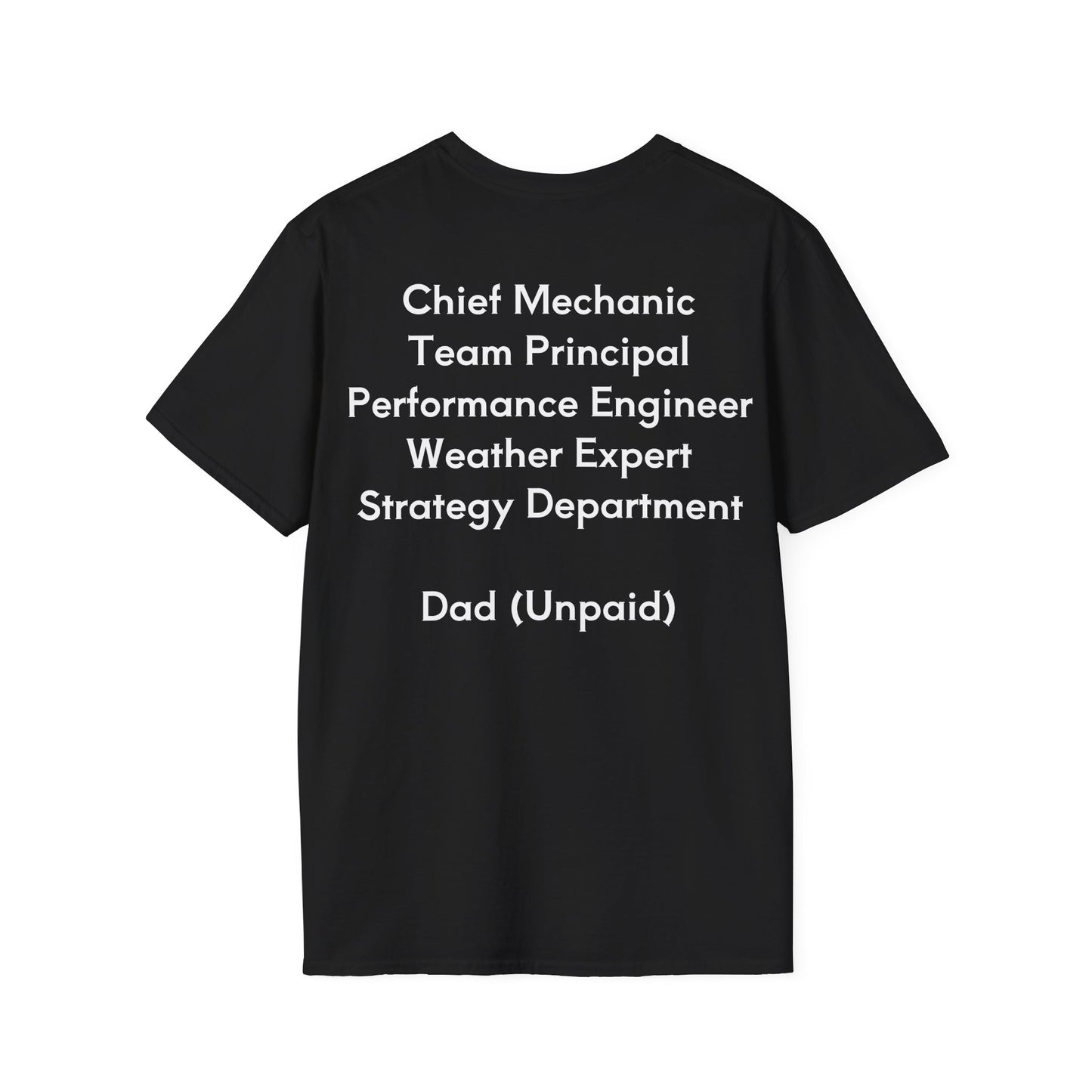 Own The Apex - Dads Roles - Motorsport T-Shirt
