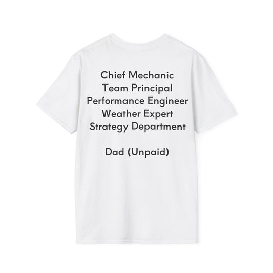 Own The Apex - Dads Roles - Motorsport T-Shirt